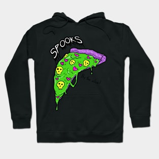 Spooks by the slice! Hoodie